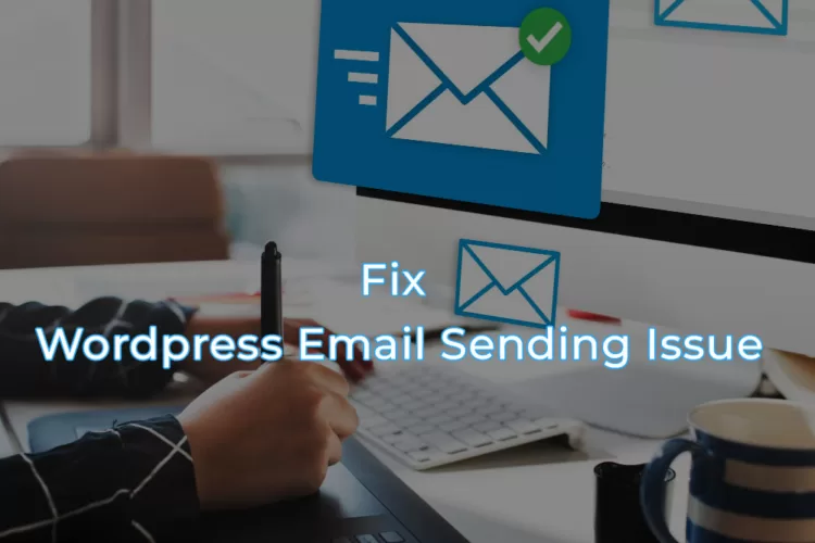 fix wordpress email sending issue